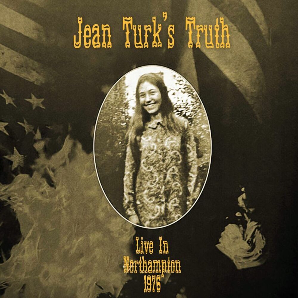 Jean Turk's Truth - Live In Northampton 1976  CD